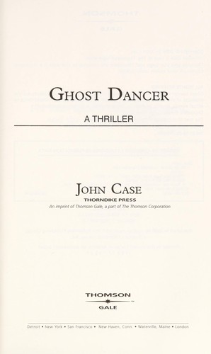 Ghost dancer : a thriller