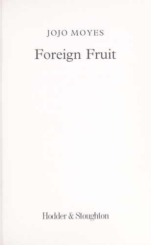 Foreign fruit