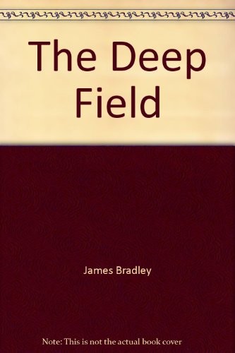 The Deep Field
