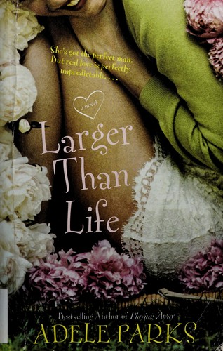 Larger than life