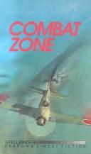Combat Zone (Spellbinders Anthologies)