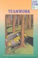 Teamwork (Caught Reading , No 1)