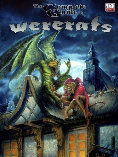 The Complete Guide to Wererats (Complete Guide)
