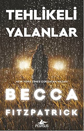 Tehlikeli Yalanlar