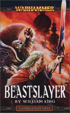 Beastslayer (Gotrek & Felix)