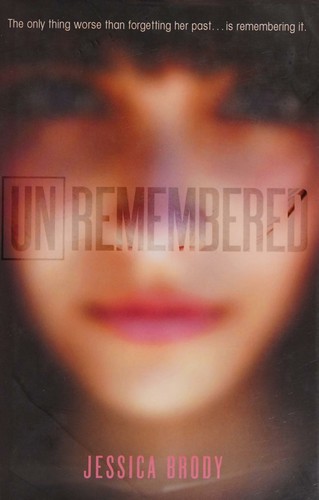 Unremembered