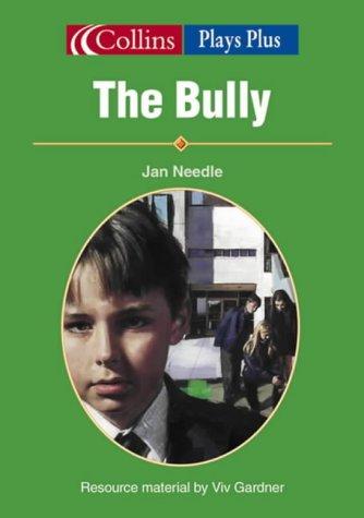 The Bully (Plays Plus)