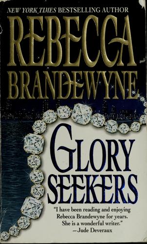 Glory seekers