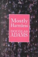 Mostly Harmless (Transaction Large Print Books)