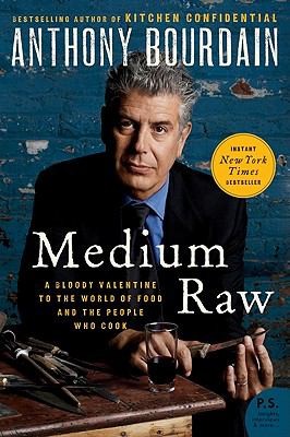 Medium Raw A Bloody Valentine To The World Of Food And The People Who Cook