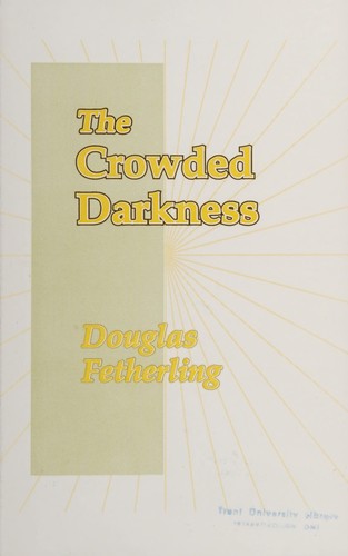 The crowded darkness