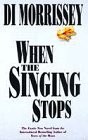 When the singing stops