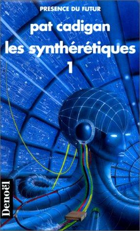 Les synthérétiques