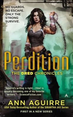 The Dred Chronicles Perdition