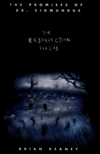 The Resurrection Fields