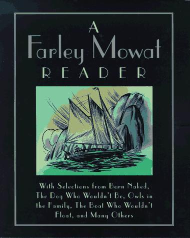 The Farley Mowat Reader