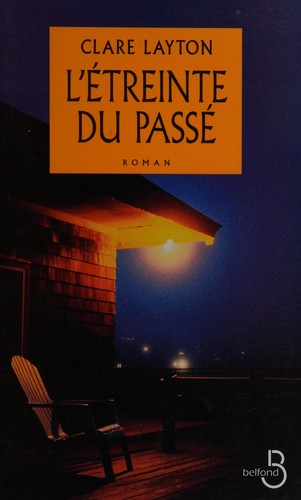 L'étreinte du passé