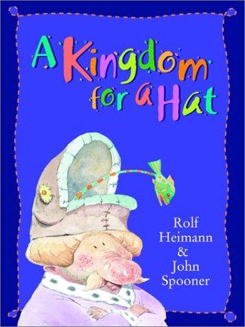 A Kingdom for a Hat