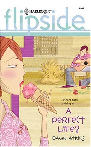 A perfect life?