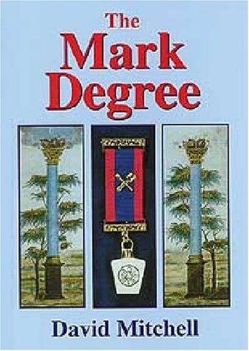 The Mark Degree