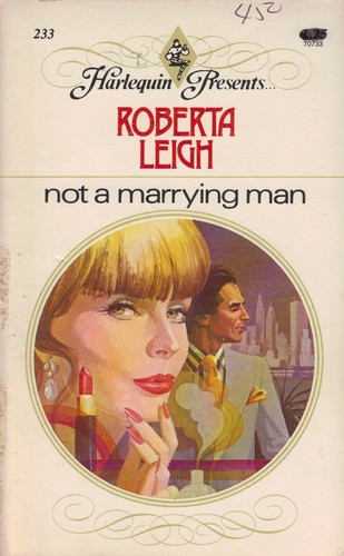 Not a Marrying Man.
