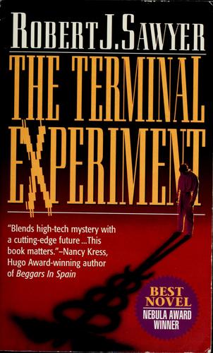 The terminal experiment