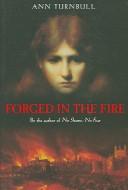 Forged in the Fire
