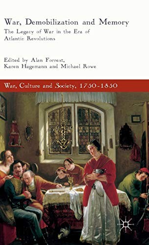 War, Demobilization and Memory