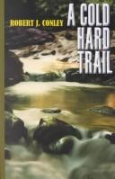A cold hard trail