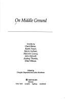 On Middle Ground