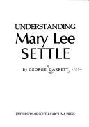 Understanding Mary Lee Settle