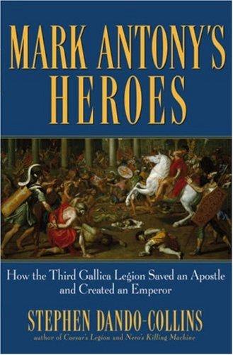 Mark Antony's Heroes