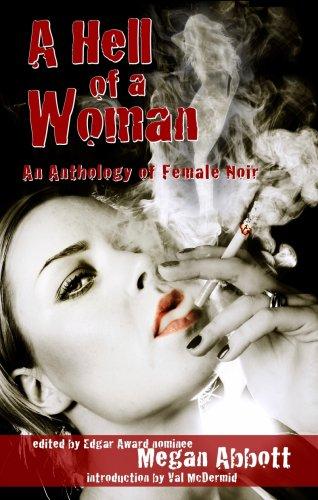 Hell of a Woman: An Anthology of Female Noi