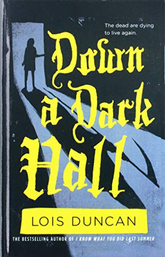 Down a Dark Hall