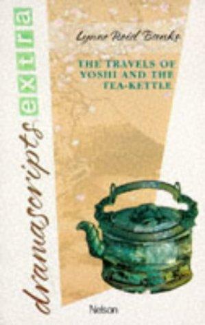 Yoshi and the Tea Kettle (Dramascripts Extra)
