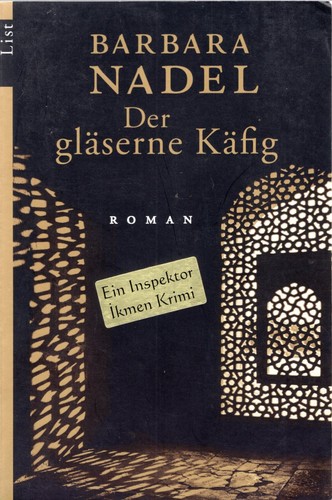 Der gläserne Käfig