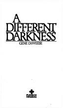 A Different Darkness