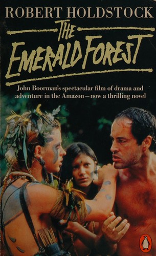 John Boorman's The Emerald Forest
