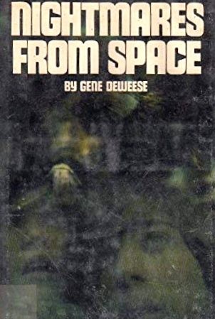 Nightmares from space