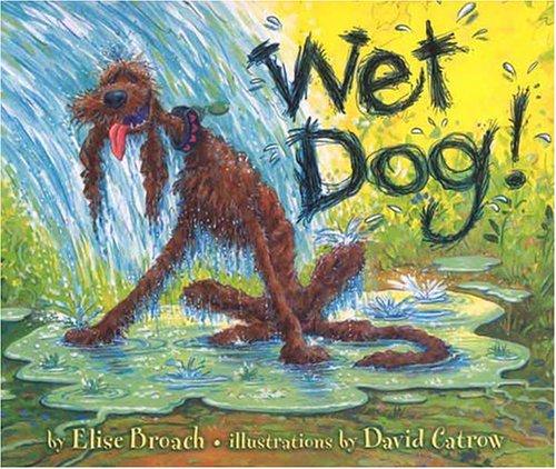 Wet dog!