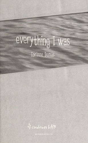 Everything I was