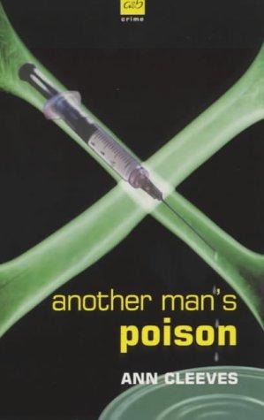 Another man's poison