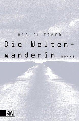 Die Weltenwanderin.