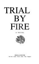Trial by Fire