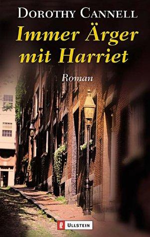 Immer Ärger mit Harriet.