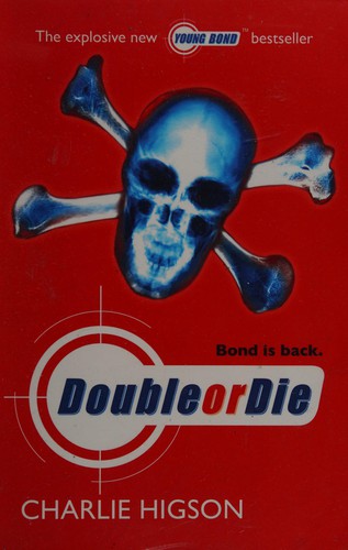 Double or die