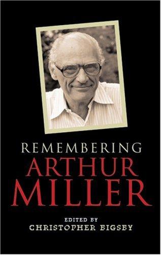 Remembering Arthur Miller
