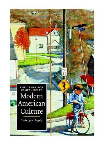 The Cambridge Companion to Modern American Culture (Cambridge Companions to Culture)