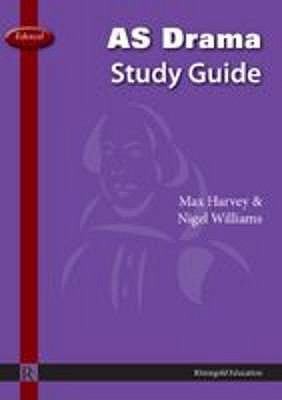 Edexcel AS Drama Study Guide