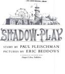 Shadow play